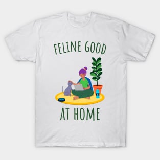 Feline Good at Home - Illustrated T-Shirt